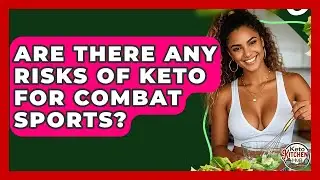 Are There Any Risks Of Keto For Combat Sports? - Keto Kitchen HQ