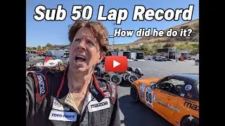 Sonoma Raceway Andy Chittum UST SP Lap Record in a Spec MX5