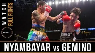 Nyambayar vs Gemino FULL FIGHT: February 25, 2017 - PBC on FS1