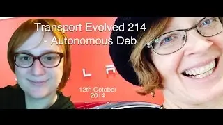 Transport Evolved Special Edition (Show 214): Autonomous Deb