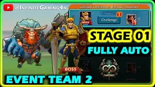 Limited Challenge Barbaric Journey Stage 1 Auto Mode | Lords Mobile Barbarian Stage 1 Event Team