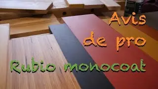 AVIS DE MENUISIER : RUBIO MONOCOAT