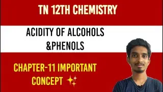 Acidity of Alcohols & Phenols in one shot 🔥|Hydroxy Compounds and Ethers Class12