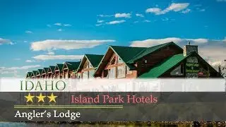 Angler's Lodge - Island Park Hotels, Idaho