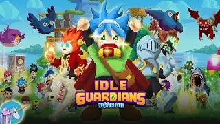 Idle Guardians Never Die gameplay