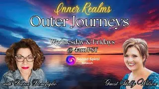 Inner Realms - Outer Journeys - Guest Medium & Author Shelly Wilson