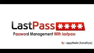 02 Lastpass Advance Settings लास्टपासमें एडवांस में पासवर्ड और ऑटो फॉर्म फील करना सीखे
