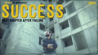 SUCCESS | THE NEXT CHAPTER AFTER FAILURE | SHORT FILM | 2020