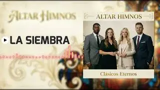 La Siembra - Altar Himnos [Audio Oficial]