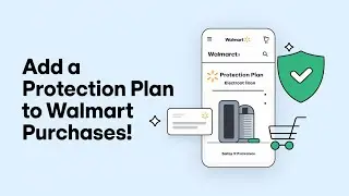 How to Add a Protection Plan on the Walmart App