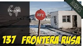 BLOQUES 137 - LA FRONTERA RUSA