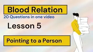 Blood Relation - Pointing to a Person Questions | Lesson 5