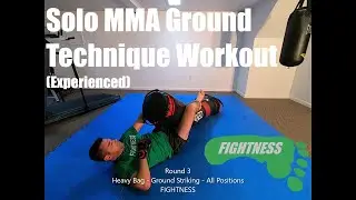 Solo MMA Ground Technique Workout - Experienced - Fightness Home MMA