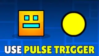 How To Use Pulse Trigger In Geometry Dash (2026) - Make Objects & Orbs Pulse/Not Pulse + Pulse Loop