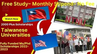 Study In Taiwan | How To Apply In Taiwan Universties | 2000 Plus Ms Phd Opportunities