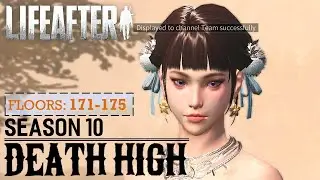 DEATH HIGH SEASON 10 FLOOR 171-175 - LIFEAFTER (Tips and Trick For F2P, Low Attachments)