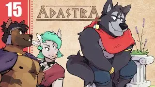 Let's Play Adastra Part 15 - You Said It Was Casual!