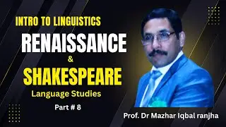 Renaissance and the English Language | Shakespeare&rsquo;s Contribution Explained | ELL103
