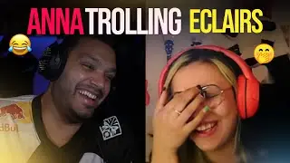 Anna Trolling Eclairs 🤣