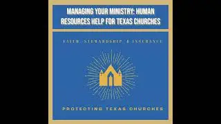 Managing Your Ministry: Human Resources Help for Texas Churches
