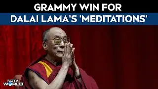 Dalai Lama | Grammy Win for Dalai Lama&rsquo;s &lsquo;Meditations&rsquo;