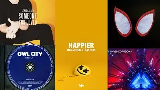 Megamashup- Sunflower, Happier, Natural, Fireflies, Someone You Loved