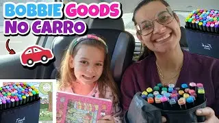 Pintando Bobbie Goods no Carro | Desafio em Fam&iacute;lia - GAL&Aacute;XIA DA SOL