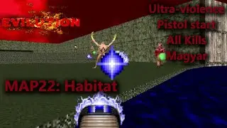 MAP22: Habitat | TNT Evilution v&eacute;gigj&aacute;tsz&aacute;s (Ultra-violence, HUN)
