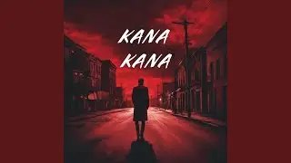 Kana Kana