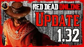 UNBELIEVABLE Red Dead Online UPDATE (PATCH 1.32)