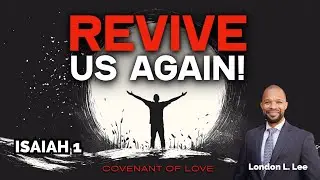 COVENANT WORSHIP ISAIAH 1