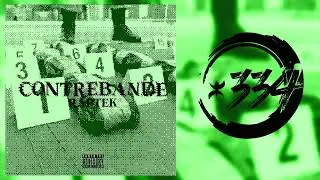 RAPTEK - CONTREBANDE (Prod by INTELLECROBE)