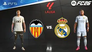 FC 26 - Real Madrid vs Valencia CF | LaLiga 25/26 | Pepelu vs Kylian Mbapp&eacute; epic battle
