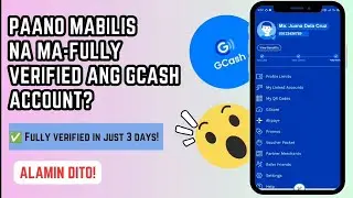 КАК БЫСТРО ПОЛУЧИТЬ ПОЛНУЮ ПРОВЕРКУ СЧЕТА GCASH? | HR ЛИА ДЖ.