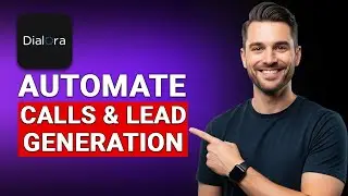 Dialora Review 2025: Automate Calls and Lead Generation