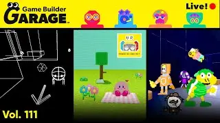 Game Builder Garage - Community Creation Showcase Vol. 111 | Live!