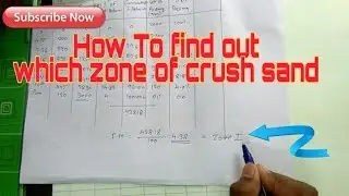 How To Find Out Which Zone Of Crush Sand | FM | Civil Engineer.