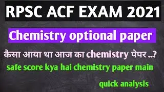 ACF CHEMISTRY OPTIONAL PAPER analysis || chemistry optional analysis acf today || rpsc acf||