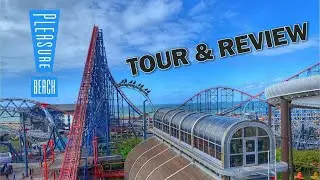 Blackpool Pleasure Beach Tour & Review with Hyde