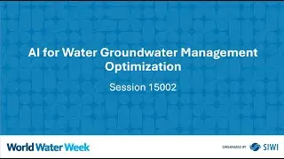 15002 AI for Water Groundwater Management Optimization