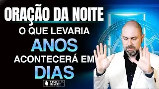 Oração da NOITE 27 de Dezembro no Salmo 91 - Para que aconteça em dias o que levaria anos Dia 6