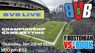 Super Bowl Exactas, Awards Markets | The Bostonian vs the Book LIVE Thur, Jan 22, 2026 | 1:00 P EST