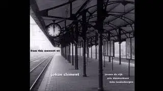 Johan Clement Trio - Whatever Happens (2002)