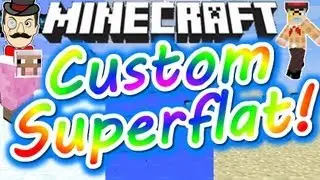 Minecraft CUSTOMIZE SUPERFLAT ! New in 12w37a !