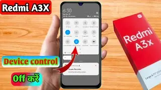 how to disable device control in redmi a3x, redmi a3x device control off kaise kare