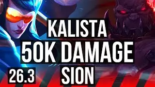 KALISTA vs SION (TOP) | 7k gold comeback, 50K damage | BR Grandmaster | 26.3