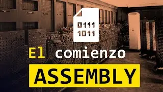 El lenguaje que habl&oacute; por primera vez con las m&aacute;quinas | Assembly | Historia