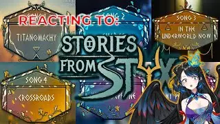 〖REACTION + KARAOKE〗Reacting to Stories From STYX + Karaoke〖Azukitou〗〖VTUBER〗
