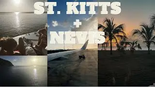TRAVEL VLOG: St Kitts + Nevis