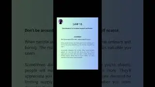 LAW 16 OF POWER: Use Absence To Increase Respect - Why Scarcity Creates Value